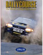 RALLYCOURSE, THE WORLDS LEADING RALLY ANNUAL, 1994-95, Livres
