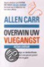 Overwin uw vliegangst 9789022528396 Allen Carr, Verzenden, Gelezen, Allen Carr
