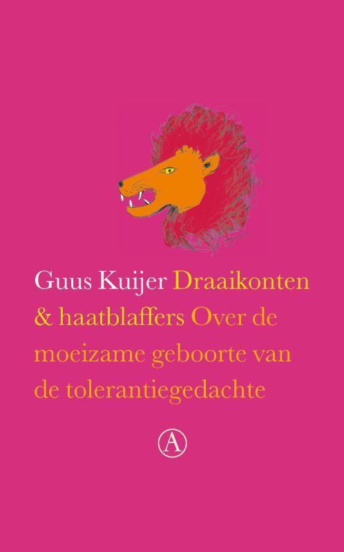 Draaikonten & haatblaffers 9789025368463 Guus Kuijer, Boeken, Literatuur, Gelezen, Verzenden
