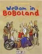 Welkom in Boboland / Welkom in Boboland / 1 9789030362067, Verzenden, Gelezen, D. Dupuy