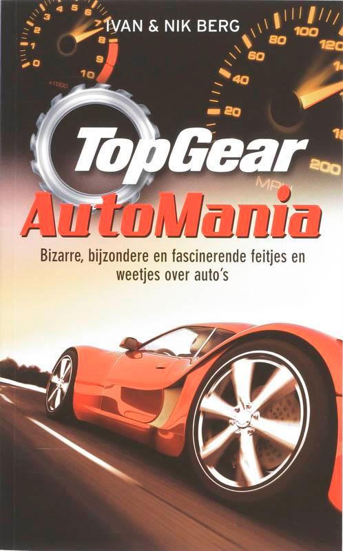 Auto Mania / Top Gear 9789022994122 I. Berg, Boeken, Hobby en Vrije tijd, Gelezen, Verzenden