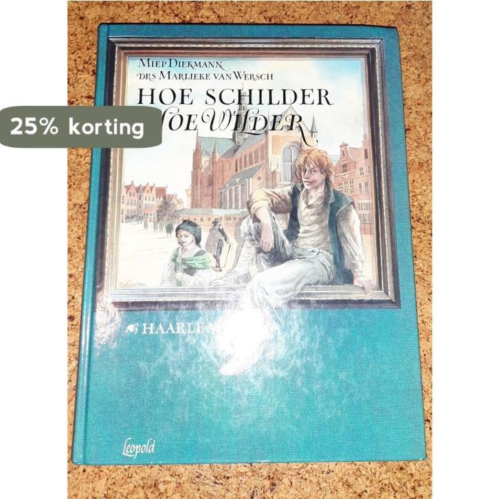 HOE SCHILDER HOE WILDER HAARL. 9789025848019 Miep Diekmann, Boeken, Kinderboeken | Jeugd | 13 jaar en ouder, Zo goed als nieuw