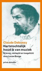 Hartstochtelijk houd ik van muziek / Privé-domein / 271, Boeken, Verzenden, Gelezen, Claude Debussy