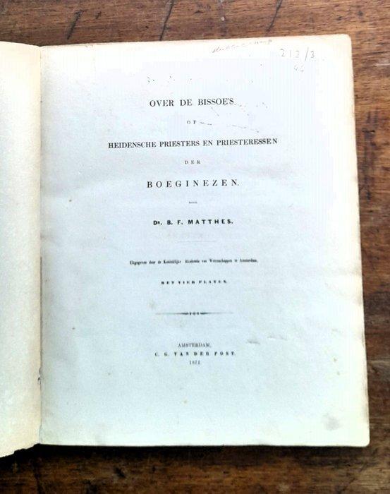 Dr. B.F. Matthes - Over de Bissoes of Heidensche Priesters, Antiek en Kunst, Antiek | Boeken en Manuscripten