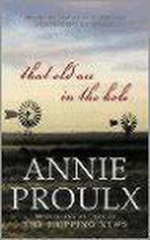 That Old Ace in the Hole 9780007161829 Annie Proulx, Boeken, Overige Boeken, Gelezen, Verzenden