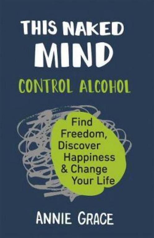 This Naked Mind 9780008293437 Annie Grace, Boeken, Overige Boeken, Gelezen, Verzenden
