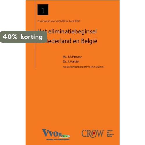 Het eliminatiebeginsel in Nederland en Belgie / Preadviezen, Boeken, Wetenschap, Zo goed als nieuw, Verzenden