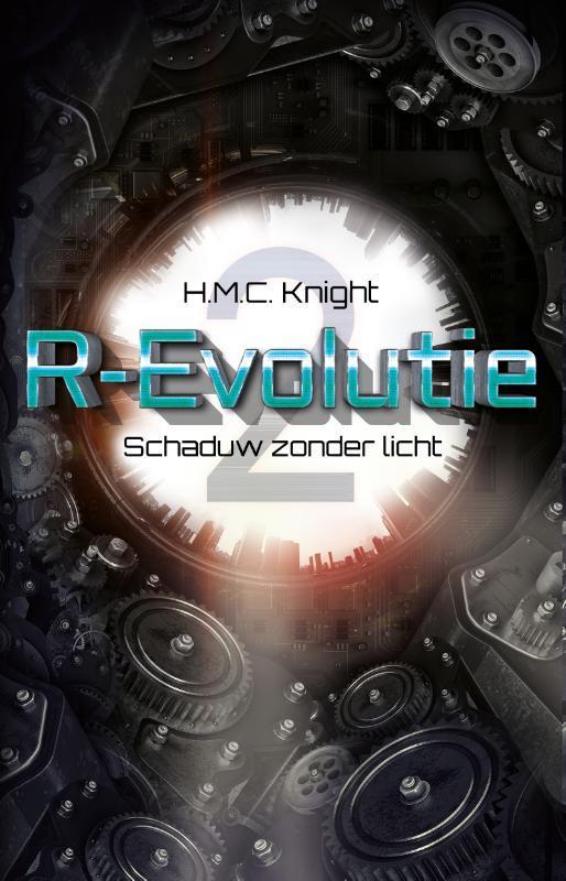 Schaduw zonder licht / R-Evolutie / 2 9789463084321, Boeken, Science fiction, Gelezen, Verzenden
