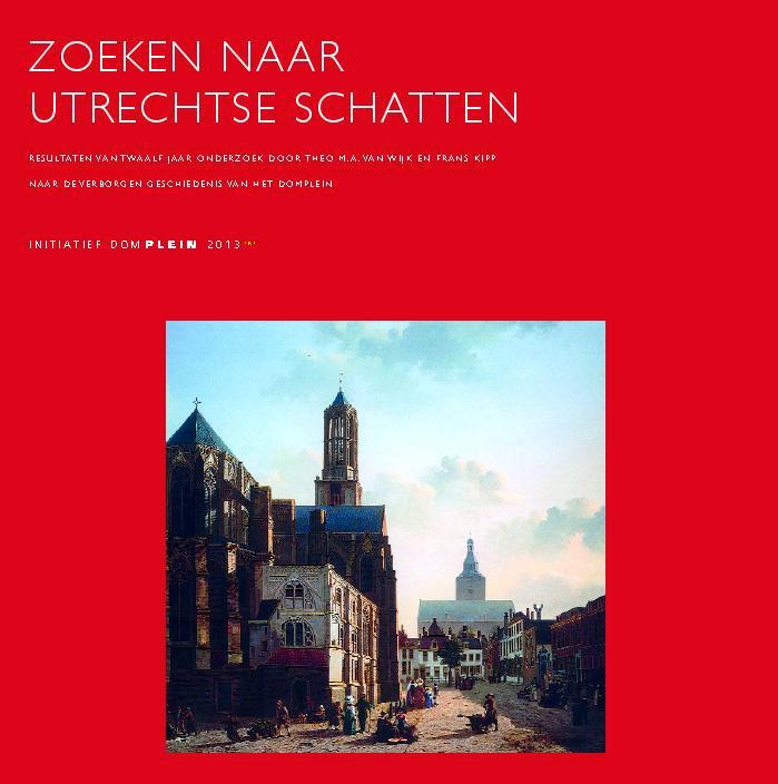 Zoeken naar Utrechtse schatten 9789081088817 T.M.A. van Wijk, Boeken, Kunst en Cultuur | Architectuur, Gelezen, Verzenden