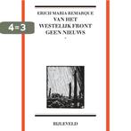 Van het westelijk front geen nieuws 9789061317708, Boeken, Verzenden, Zo goed als nieuw, Erich Maria Remarque