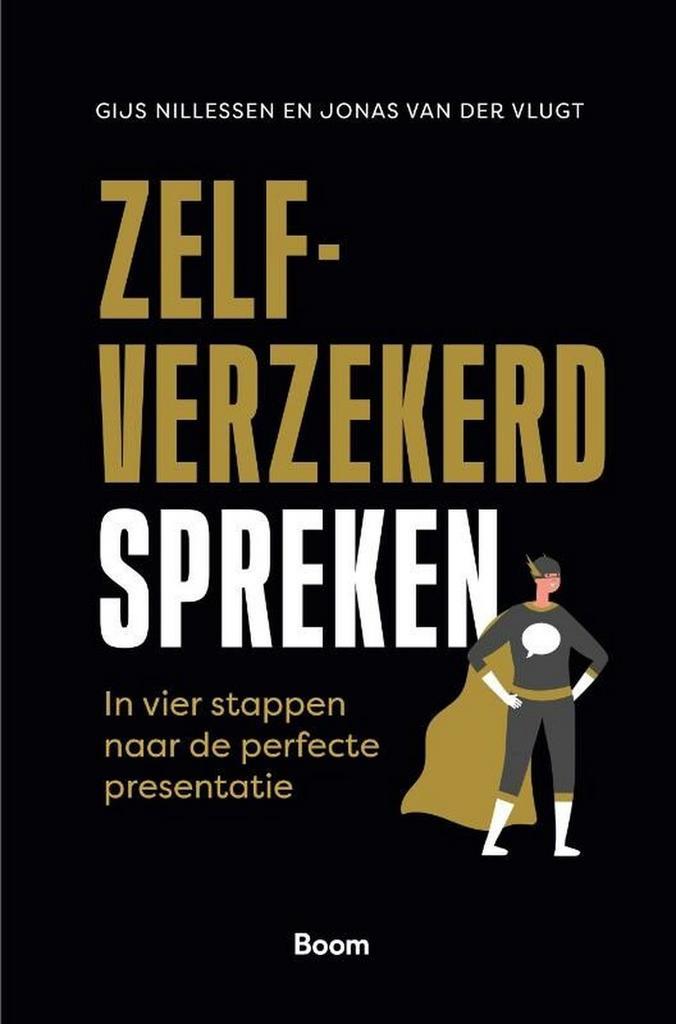 Zelfverzekerd spreken 9789024452828 Gijs Nillessen, Boeken, Economie, Management en Marketing, Gelezen, Verzenden
