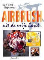 Airbrush uit de vrije hand 9789021323893, Boeken, Gelezen, Sun-bear Espinoza, Verzenden