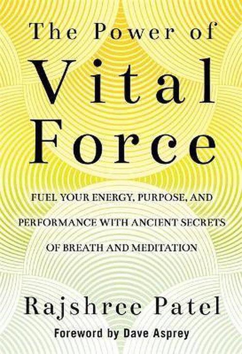 The Power of Vital Force 9781401956318 Rajshree Patel, Boeken, Overige Boeken, Gelezen, Verzenden