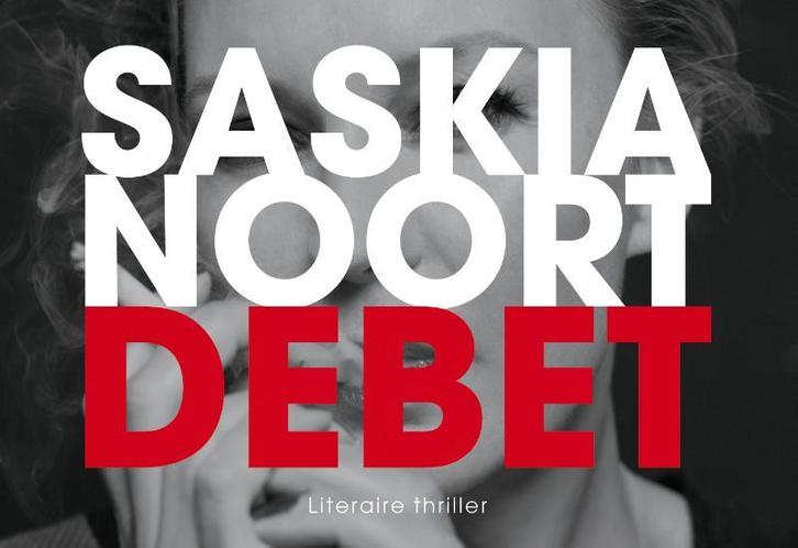 Debet / De eetclub / 2 9789049803759 Saskia Noort, Boeken, Thrillers, Zo goed als nieuw, Verzenden