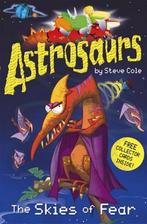 Astrosaurs 9780099487753, Steve Cole, Stephen Cole, Verzenden