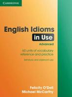 English Idioms in Use Advanced 9780521744294 Felicity ODell, Livres, Verzenden, Felicity O'Dell