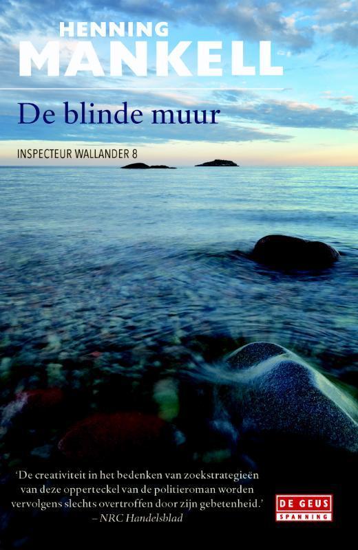 De blinde muur / Wallander / 9 9789044536850 Henning Mankell, Boeken, Detectives, Gelezen, Verzenden
