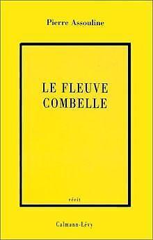 Le Fleuve Combelle  Assouline P.  Book, Livres, Livres Autre, Envoi