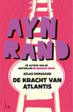 De kracht van Atlantis 9789021033952 Ayn Rand, Boeken, Verzenden, Zo goed als nieuw, Ayn Rand
