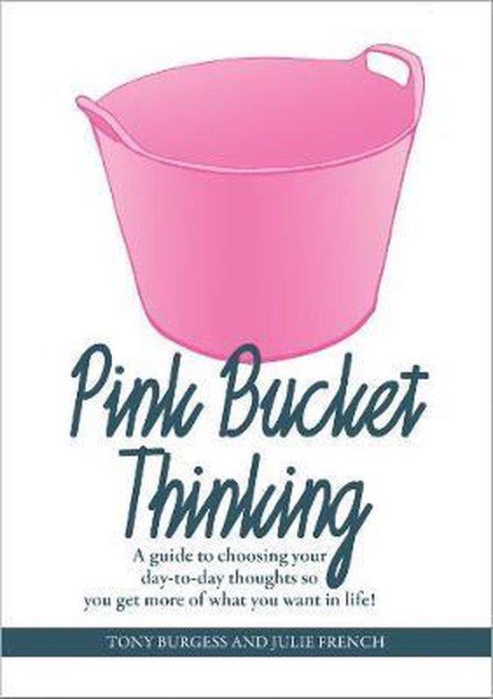 Pink Bucket Thinking 9781909116412 Tony Burgess, Boeken, Taal | Engels, Zo goed als nieuw, Verzenden