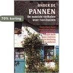 Onder de pannen 9789068063165 P. Waaijer, Boeken, Verzenden, Zo goed als nieuw, P. Waaijer
