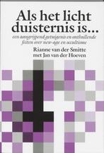Als Het Licht Duisternis Is... 9789060674901, Gelezen, R. van der Smitte, J. van der Hoeven, Verzenden