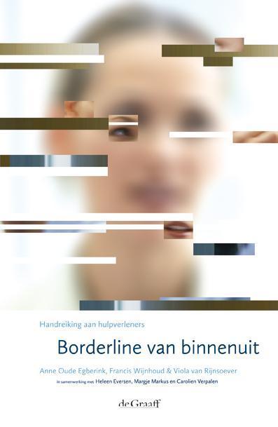 Borderline van binnenuit 9789077024638 Francis Wijnhoud, Boeken, Wetenschap, Gelezen, Verzenden