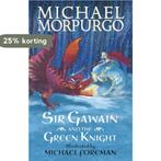 Michael Morpurgo - SIR GAWAIN AND GREEN KNIGHT 9781406368543, Verzenden, Gelezen, Sir Michael Morpurgo