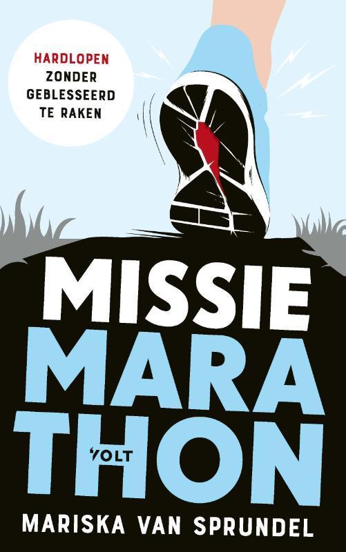 Missie marathon 9789021462851 Mariska van Sprundel, Livres, Loisirs & Temps libre, Envoi