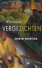 Vlaamse vergezichten 9789403136844 Erwin Mortier, Boeken, Verzenden, Zo goed als nieuw, Erwin Mortier