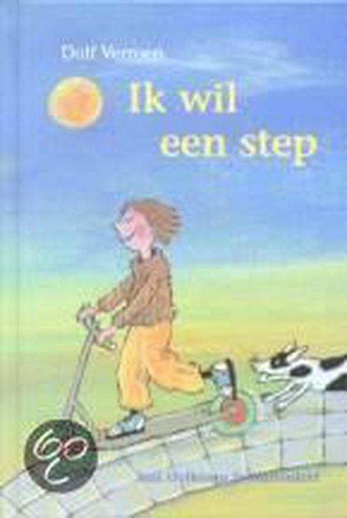 Ik Wil Een Step 9789026995989, Boeken, Kinderboeken | Kleuters, Zo goed als nieuw, Verzenden