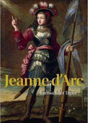 Jeanne dArc 9789085714712 Larissa Juliet Taylor, Boeken, Geschiedenis | Wereld, Gelezen, Verzenden