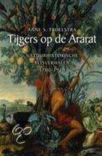 Tijgers Op De Ararat 9789045010823 A.S. Troelstra, Verzenden, Gelezen, A.S. Troelstra