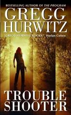 Troubleshooter 9780060731458 Gregg Andrew Hurwitz, Boeken, Verzenden, Gelezen, Gregg Andrew Hurwitz