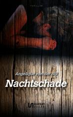 Nachtschade 9789086603329 Angelique van der Bijl, Verzenden, Gelezen, Angelique van der Bijl