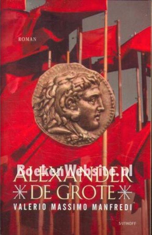 Alexander De Grote 9789024549955, Livres, Romans, Envoi