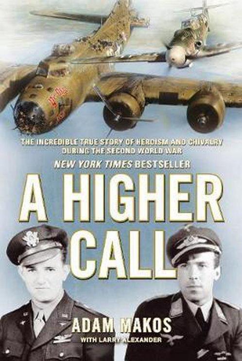 A Higher Call 9781782394303 Adam Makos, Boeken, Taal | Engels, Gelezen, Verzenden