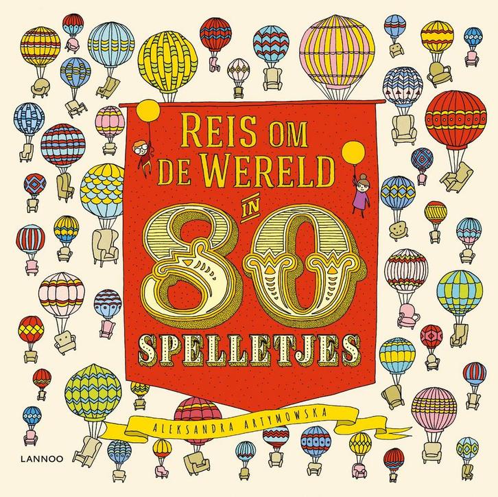Reis om de wereld in 80 spelletjes 9789401455091, Boeken, Kinderboeken | Baby's en Peuters, Gelezen, Verzenden