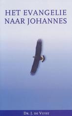 Het evangelie naar Johannes 9789043502023 J. De Vuyst, Verzenden, Zo goed als nieuw, J. De Vuyst