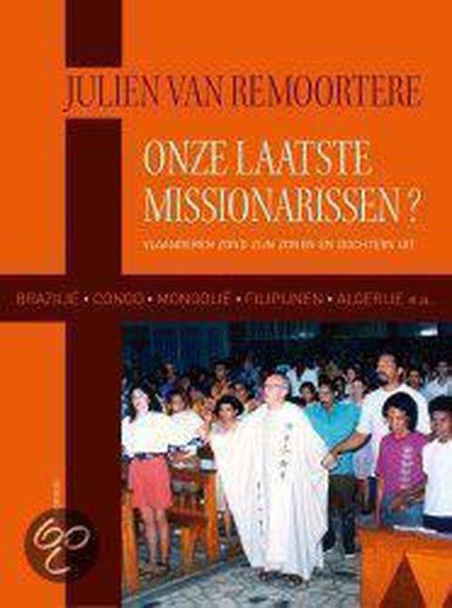 Onze laatste missionarissen? 9789056179847, Livres, Science, Envoi