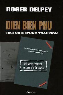 Dien Bien Phu  Delpey, Roger  Book, Livres, Livres Autre, Envoi