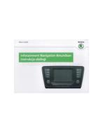 2013 SKODA NAVI INSTRUCTIEBOEKJE POOLS, Auto diversen, Handleidingen en Instructieboekjes, Ophalen of Verzenden