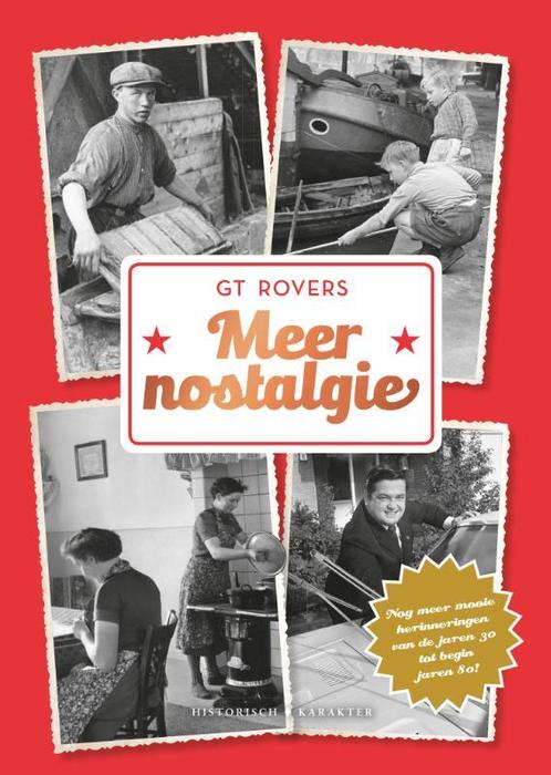 Meer nostalgie 9789045217864 G T Rovers, Boeken, Overige Boeken, Zo goed als nieuw, Verzenden