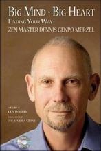 Big Mind Big Heart 9780977142330 Dennis Genpo Merzel, Verzenden, Gelezen, Dennis Genpo Merzel