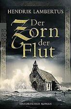 Der Zorn der Flut  Lambertus, Hendrik  Book, Boeken, Gelezen, Lambertus, Hendrik, Verzenden