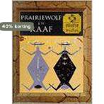 Prairiewolf en Raaf / Mens en mythe 9789053901847 Auteur, Boeken, Verzenden, Gelezen, Auteur