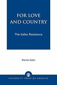 For Love and Country: The Italian Resistance, Gallo, J., Livres, Livres Autre, Envoi