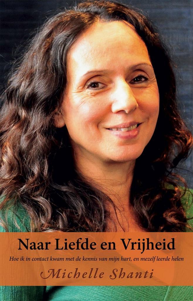 Naar liefde en vrijheid (9789075362978, Michelle Shanti), Boeken, Romans, Nieuw, Verzenden