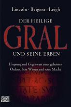 Der heilige Gral und seine Erben 9783404770021, Henry Lincoln, Baigent, Michael, Verzenden