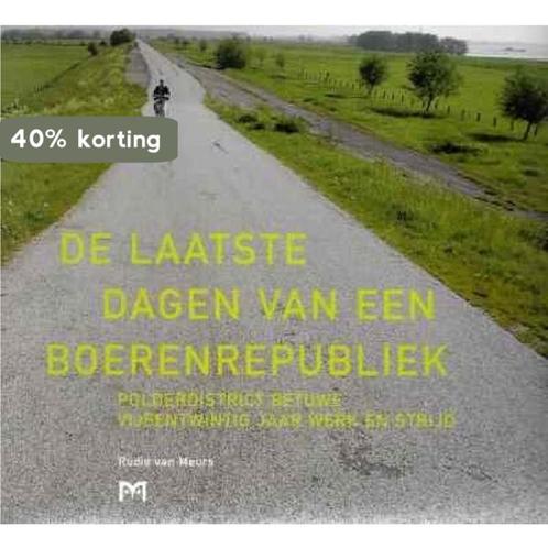 De laatste dagen van een boerenrepubliek. Polderdistrict, Boeken, Overige Boeken, Gelezen, Verzenden
